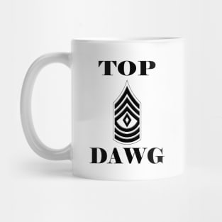 Army First Sergeant Top Dawg Mug